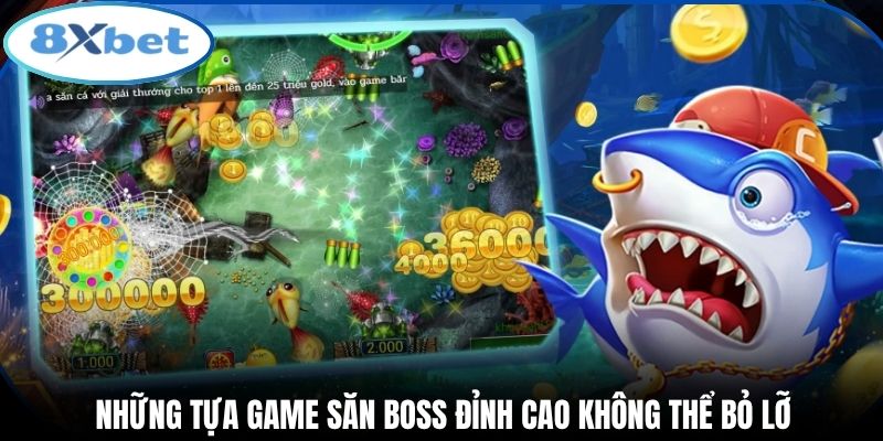 Những tựa game săn boss đỉnh cao không thể bỏ lỡ